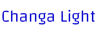 Changa Light Schriftart